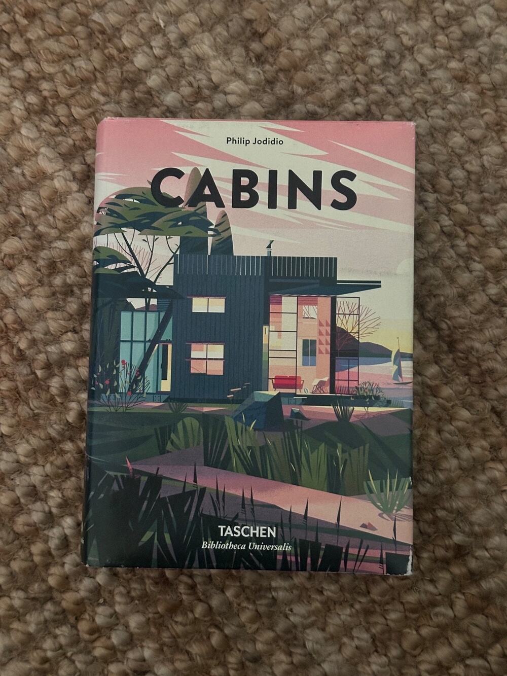 Cabins: 45th Ed. by Philip Jodidio (English) Hardcover Book